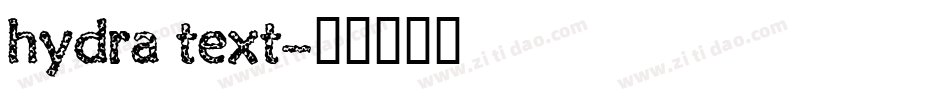 hydra text字体转换